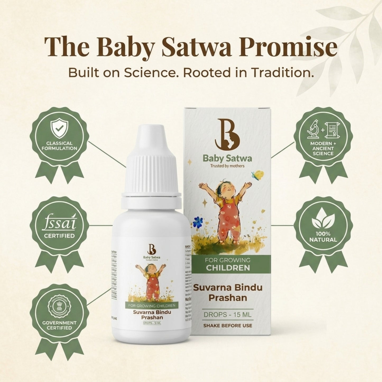Baby Satwa Suvarna Bindu Prashan Drops for growing children with Classical Ayurvedic formulation, FSSAI certified, government certified, 100% natural, and built on modern and ancient science.