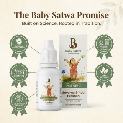 Baby Satwa Suvarna Bindu Prashan Drops for growing children with Classical Ayurvedic formulation, FSSAI certified, government certified, 100% natural, and built on modern and ancient science.